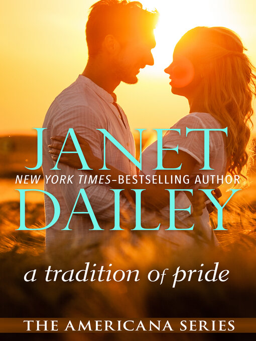 Title details for A Tradition of Pride by Janet Dailey - Available